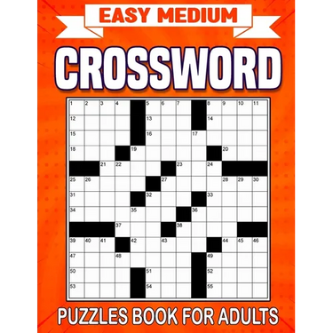Easy Medium Crossword Puzzle Books For Adults: Stimulate Your Brain Cells with a Collection of Engaging and Entertaining Puzzles
