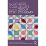 The College Counselor's Guide to Group Psychotherapy