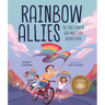 Rainbow Allies: The True Story of Kids Who Stood Against Hate