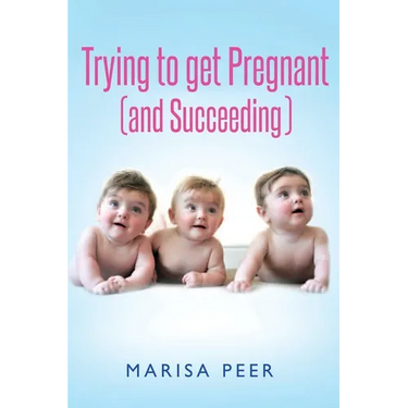 Trying to get Pregnant (and Succeeding)