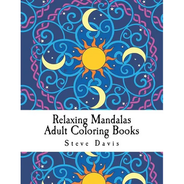 Relaxing Mandalas Adult Coloring Books: Stress Relieving Mandalas Coloring Book for Adults