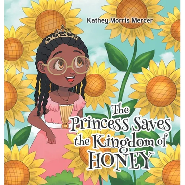 The Princess Saves the Kingdom of Honey