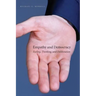 Empathy and Democracy: Feeling, Thinking, and Deliberation