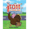 Tom the Traveling Turkey