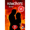 Vouchers For Her: Sexy Coupons For Lovely Womens Dreams.