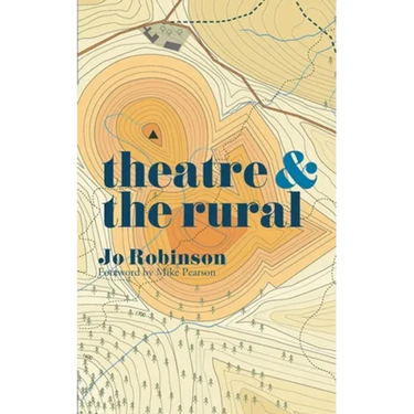 Theatre and the Rural