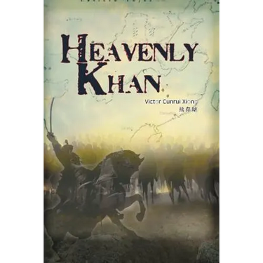 Heavenly Khan: A Biography of Emperor Tang Taizong