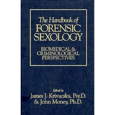 The Handbook of Forensic Sexology