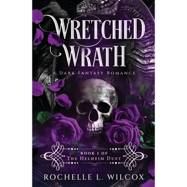 Wretched Wrath, A Dark Fantasy Romance