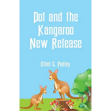Dot and the Kangaroo New Release