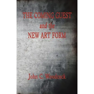 The Coming Guest and the New Art Form