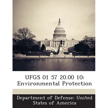 Ufgs 01 57 20.00 10: Environmental Protection