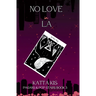 No Love in LA