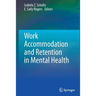Work Accommodation and Retention in Mental Health