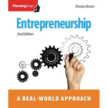 Entrepreneurship: A Real-World Approach