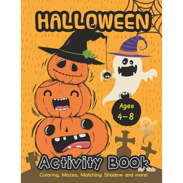 Halloween Activity BooK for kids Ages 4-8: A Fun Book Filled With Cute Zombies, Monster Coloring, Mazes, Matching Shadow picture and more!