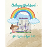 Challenging Word Search For Kids Ages 8-10: (Increase the speed of comprehension and improve memory)