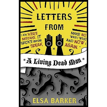Letters from a Living Dead Man