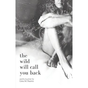 The Wild Will Call You Back
