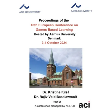 ECGBL 2024-Proceedings of the 18th European Conference on Games Based Learning P2