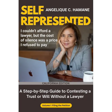 Self-Represented: A Step-by-Step Guide to Contesting a Trust or Will Without a Lawyer