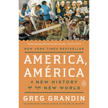 America, América: A New History of the New World