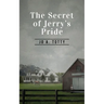 The Secret Of Jerry's Pride