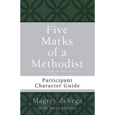 Five Marks of a Methodist: Participant Character Guide