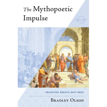 The Mythopoetic Impulse