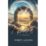 Portals to Heaven: Experiencing God in-the-moment...