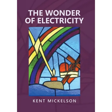 The Wonder of Electricity