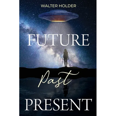 Future Past Present
