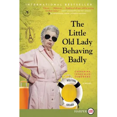 The Little Old Lady Behaving Badly