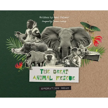 The Great Animal Rescue: Operation Noah