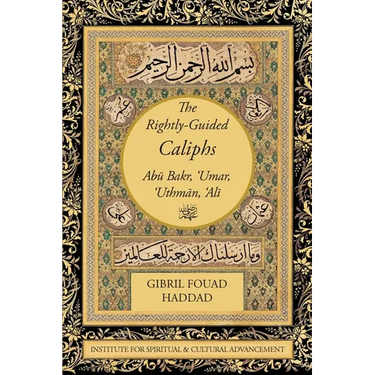 The Rightly-Guided Caliphs