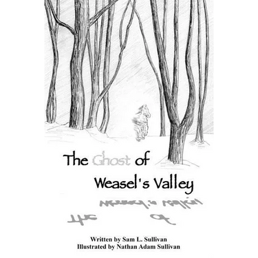The Ghost of Weasel's Valley