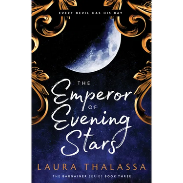 The Emperor of Evening Stars