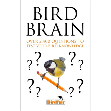Bird Brain: Over 2,400 Questions to Test Your Bird Knowledge
