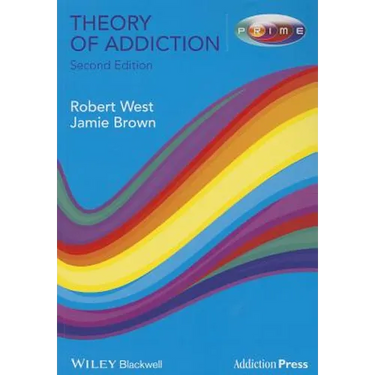 Theory of Addiction 2e