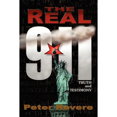 The Real 911: Truth and Testimony