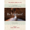 Be Vigilant! The Gospels Come to Life: Lectio Divina with the Sunday Gospel Readings