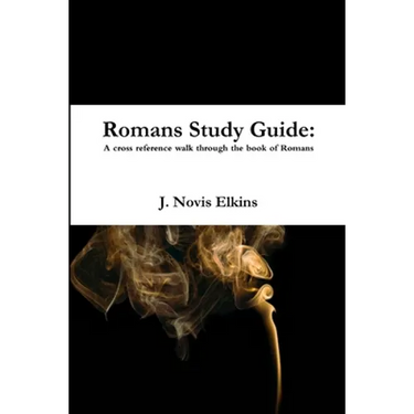 Romans Study Guide: a cross reference guide through Romans