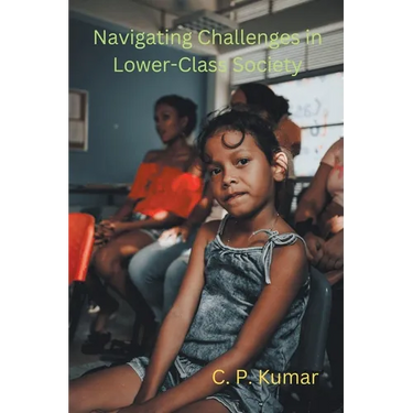 Navigating Challenges in Lower-Class Society