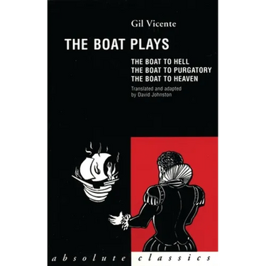 The Boat Plays: The Boat to Hell / The Boat to Purgatory / The Boat to Heaven