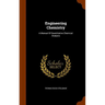 Engineering Chemistry: A Manual Of Quantitative Chemical Analysis