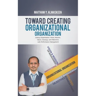 Toward Creating Organizational Organization