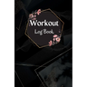 Workout Record Book: Workout Log Book & Training Journal for Women, Exercise Notebook and Fitness Journal, Gym Planner for Personal Trainin