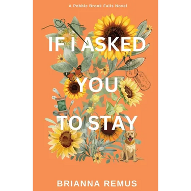 If I Asked You to Stay