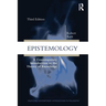 Epistemology: A Contemporary Introduction to the Theory of Knowledge