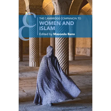 The Cambridge Companion to Women and Islam